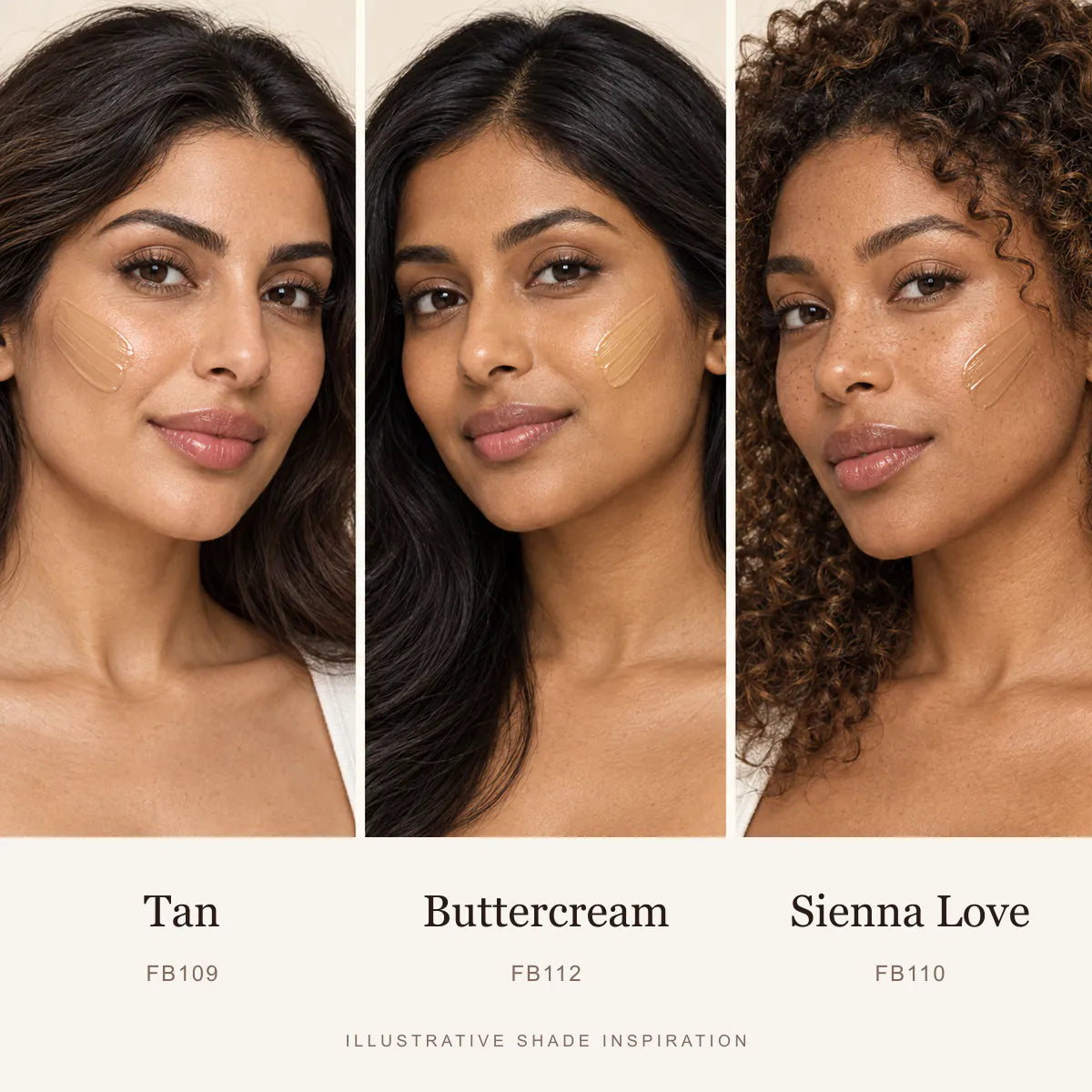 BB Cream Tan FB109, Buttercream FB112 and Sienna Love FB110 shown as real cream swatches on three separate models