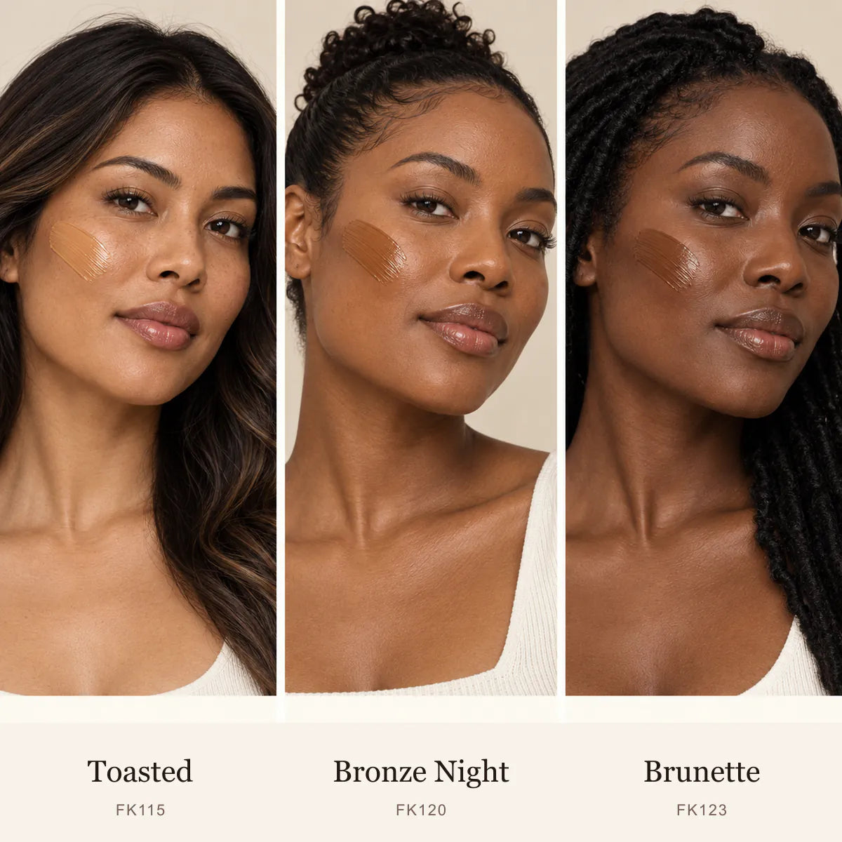 Foundation shades Toasted FK115, Bronze Night FK120 and Brunette FK123 shown as real cream texture swatches on three separate models