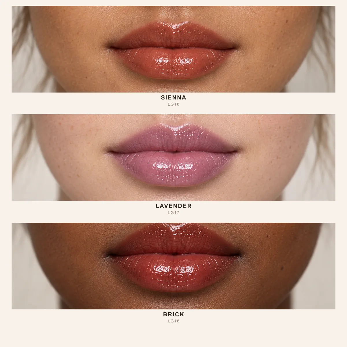 Lip Gloss shades Sienna LG10, Lavender LG17 and Brick LG18 on three skin tones